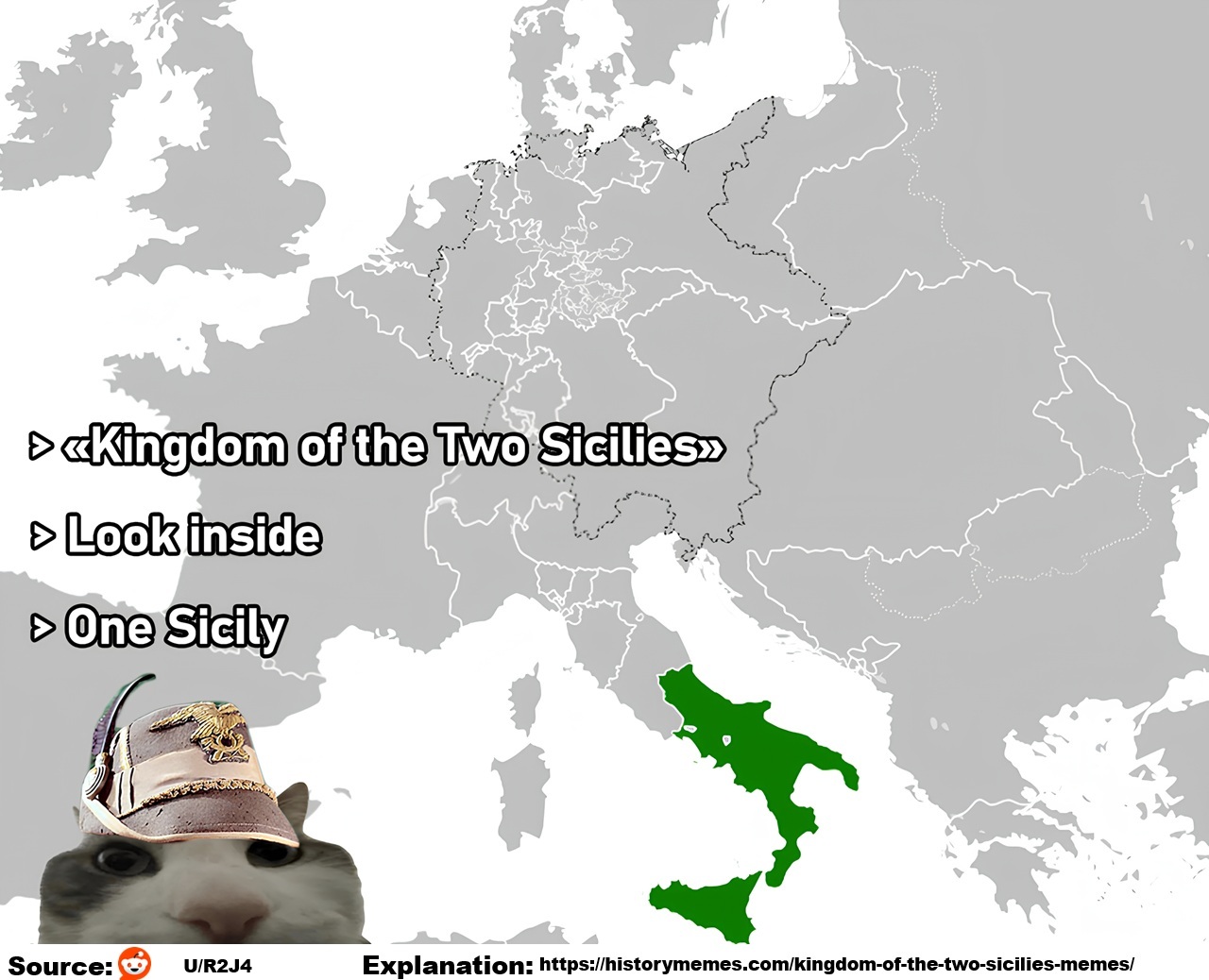 The Kingdom of the Two Sicilies, famous for having only one Sicily